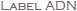 Label ADN